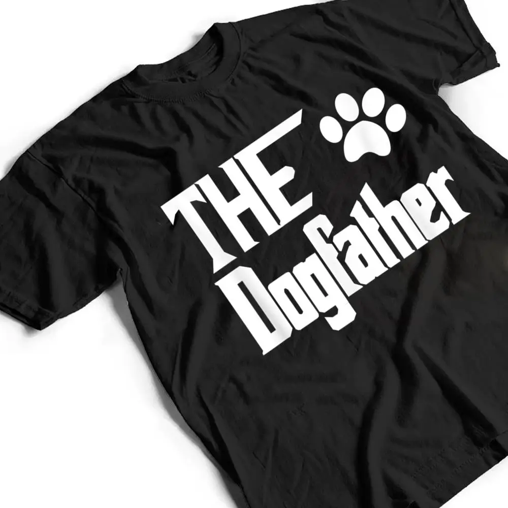 The-Dogfather-Dog-Father-Dad-T-Shirt-2 The Dogfather Dog Father Dad T Shirt