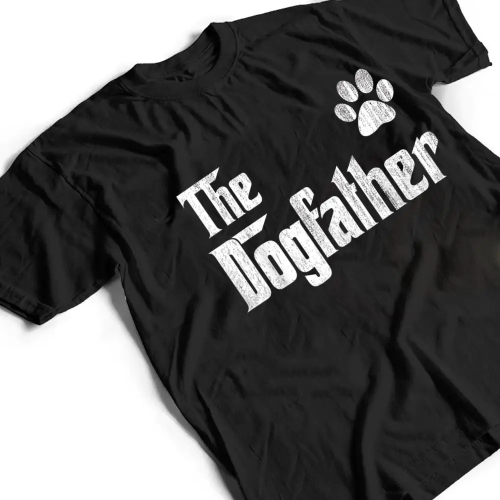 The-Dogfather-Gift-for-Dog-Dad-gift-for-Men-Best-Dog-Dad-Paw-T-Shirt-2 The Dogfather Gift for Dog Dad gift for Men Best Dog Dad Paw T Shirt