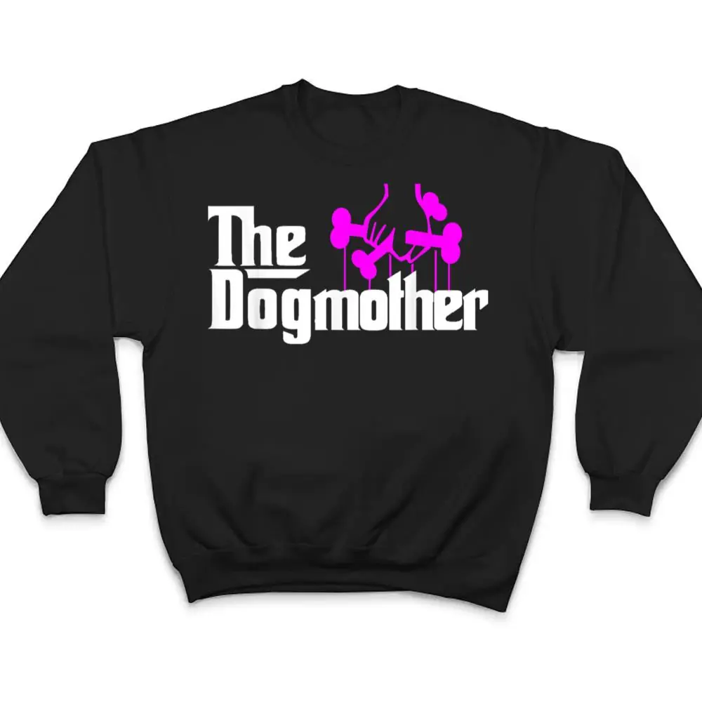 The-Dogmother-Dog-Lover-Mothers-Day-Cute-Idea-T-Shirt-4 The Dogmother-Dog Lover-Mother's Day Cute Idea T Shirt