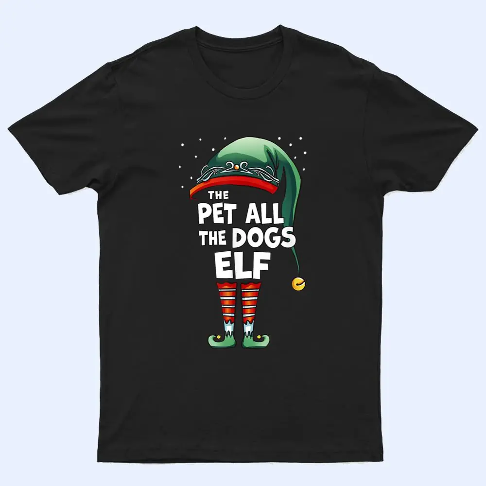 The Pet All The Dogs Elf Matching Family Christmas Pajama T Shirt