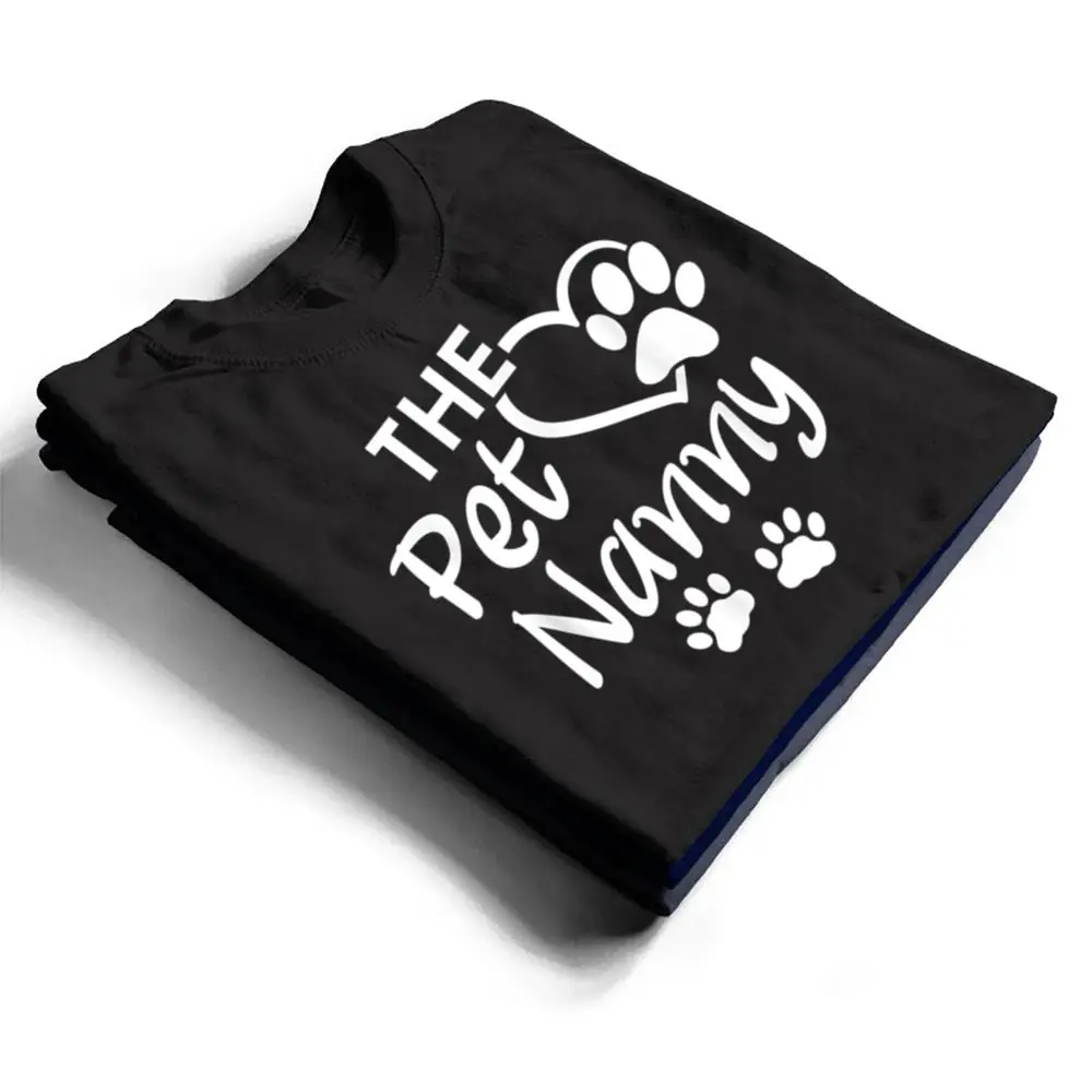 The-Pet-Nanny-Pet-Sitting-Pet-Watcher-Pet-Sitter-T-Shirt-1 The Pet Nanny Pet Sitting Pet Watcher Pet Sitter T Shirt