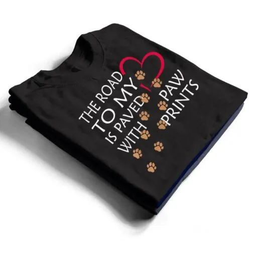 The Way To My Heart - Cute Dogs Love Paw Print T Shirt