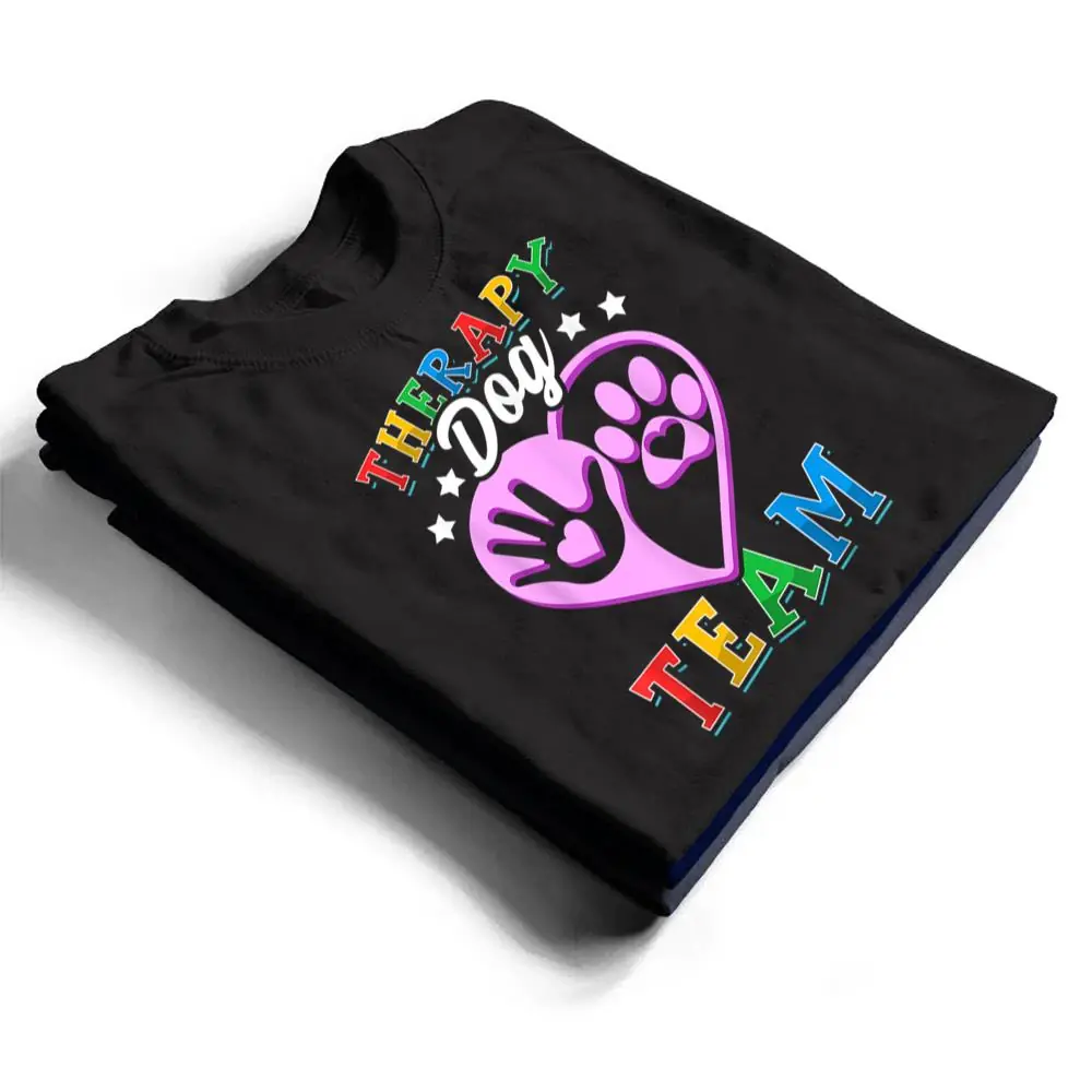 Therapy-Dog-Team-Clothing-Colorful-Design-For-School-Visit-T-Shirt-1 Therapy Dog Team Clothing Colorful Design For School Visit T Shirt
