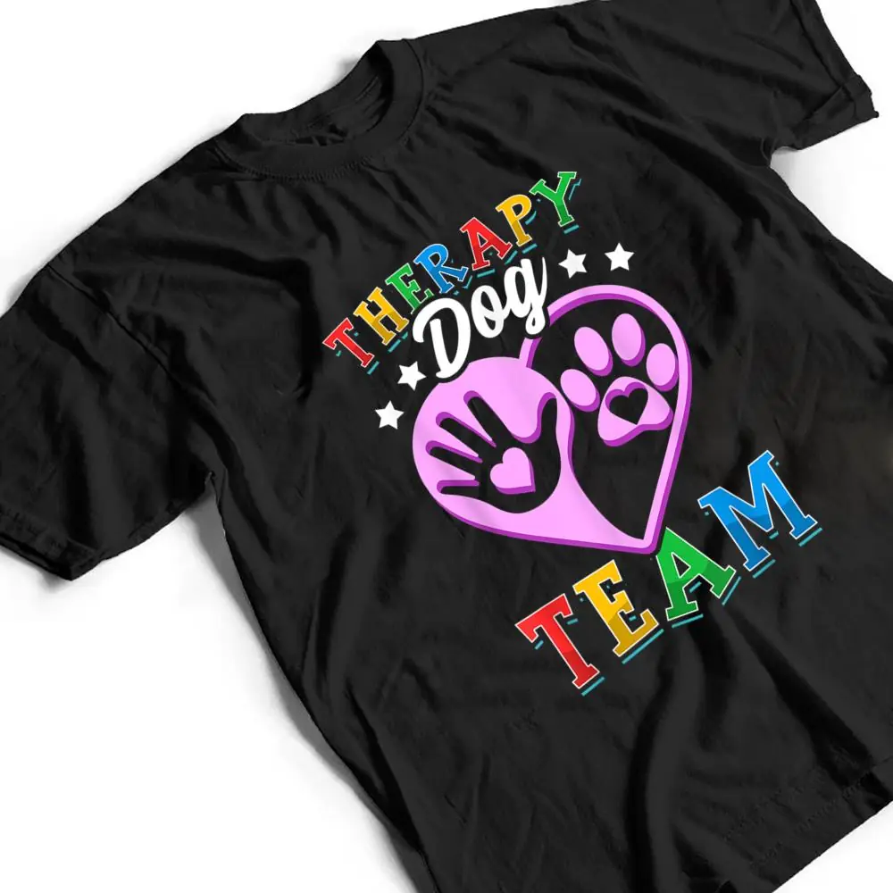 Therapy-Dog-Team-Clothing-Colorful-Design-For-School-Visit-T-Shirt-2 Therapy Dog Team Clothing Colorful Design For School Visit T Shirt