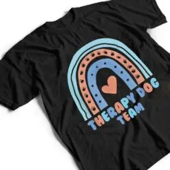 Therapy Dog Team For Animal Assisted Pet Therapy T Shirt Therapy Dog Team For Animal Assisted Pet Therapy T Shirt