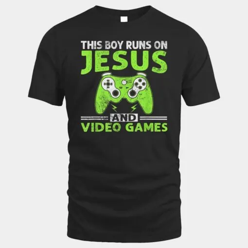 This Boy Runs On Jesus And Video Games Christian
