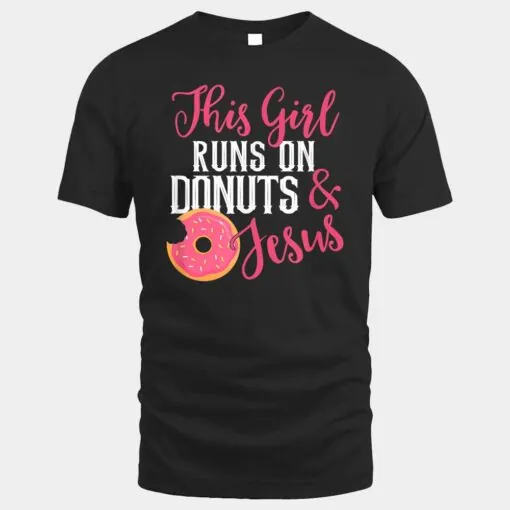 This Girl Runs On Donuts & Jesus - Religious s