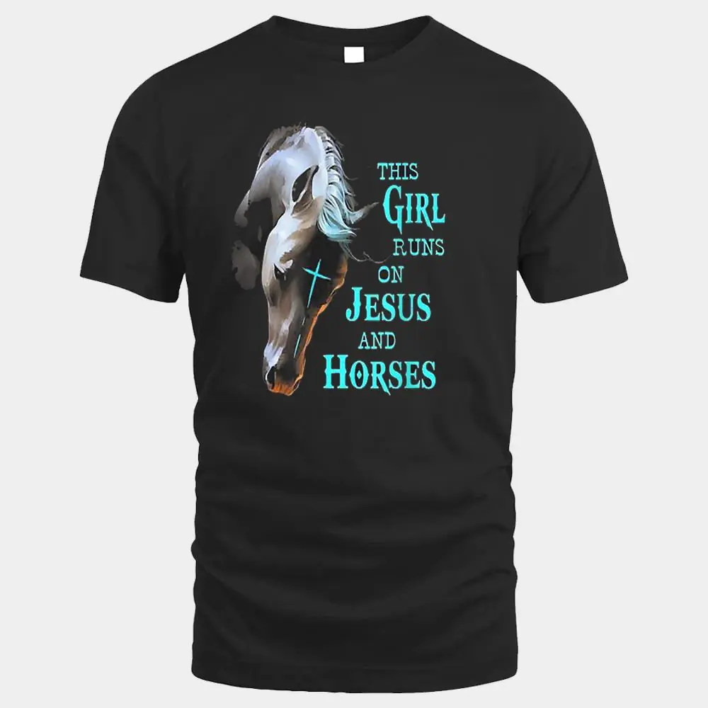 This Girl Runs On Jesus And Horses_1 This Girl Runs On Jesus And Horses_1