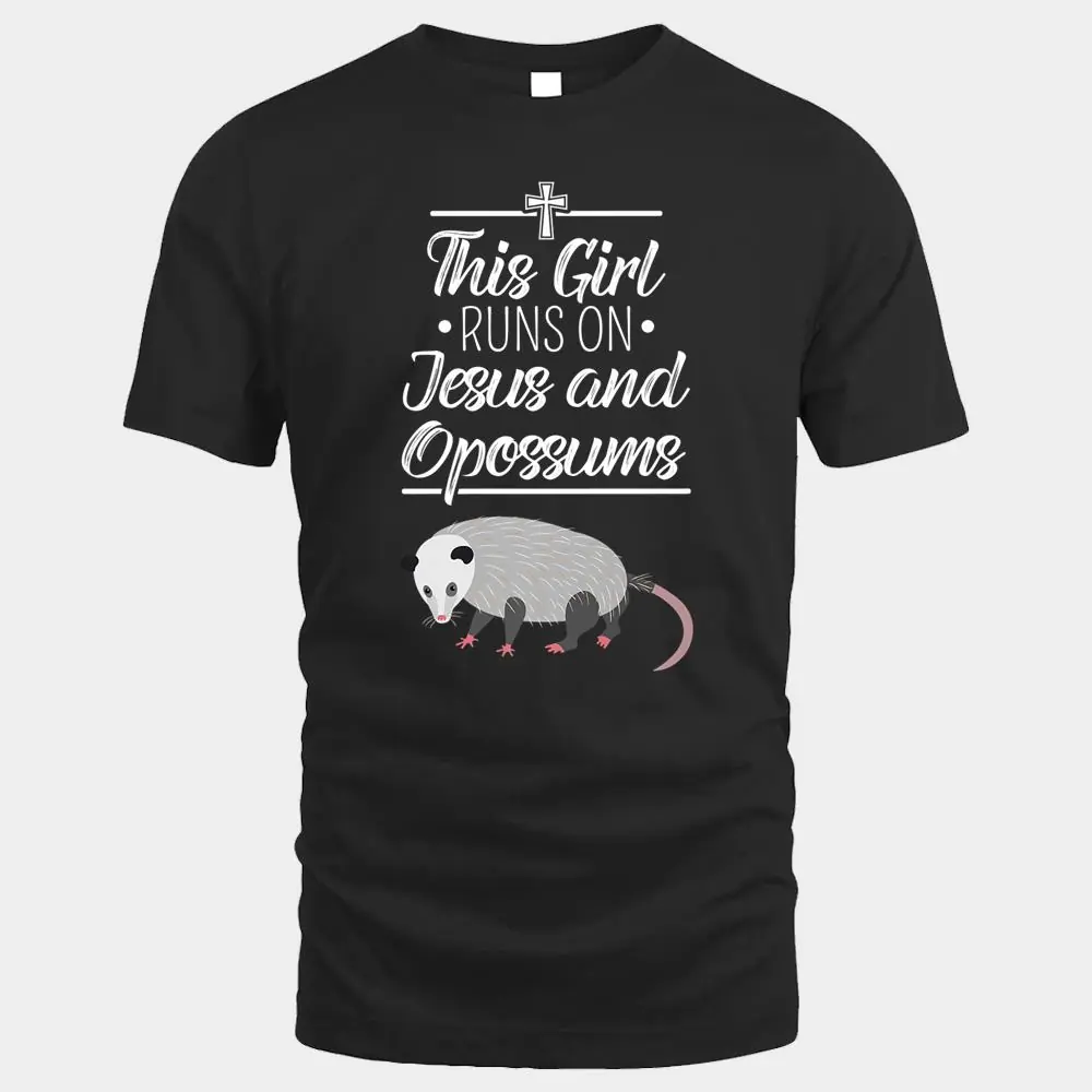 This Girl Runs On Jesus Opossum Whisperer Jesus Believer This Girl Runs On Jesus Opossum Whisperer Jesus Believer