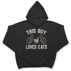 This Guy Loves Cats for Cat Lover T Shirt This Guy Loves Cats for Cat Lover T Shirt
