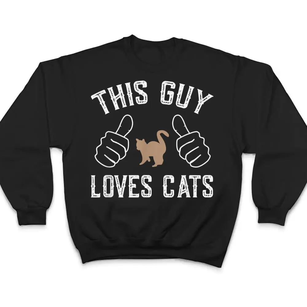 This-Guy-Loves-Cats-for-Cat-Lover-T-Shirt-4 This Guy Loves Cats for Cat Lover T Shirt
