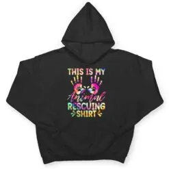 This Is My Animal Rescuing Tie Dye - Dog Cat Rescue T Shirt This Is My Animal Rescuing Tie Dye - Dog Cat Rescue T Shirt
