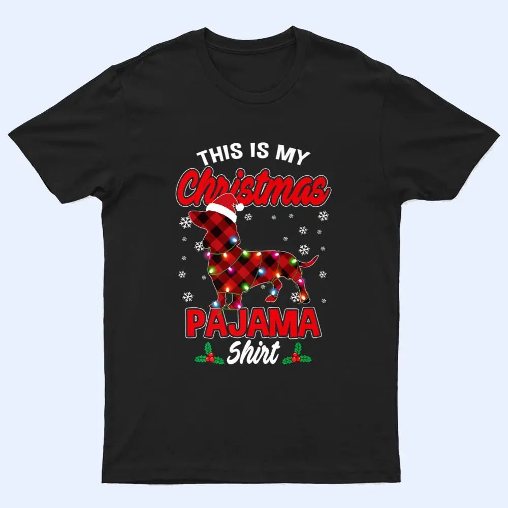 This Is My Christmas Pajama  Santa Dachshund Dog Plaid T Shirt This Is My Christmas Pajama  Santa Dachshund Dog Plaid T Shirt