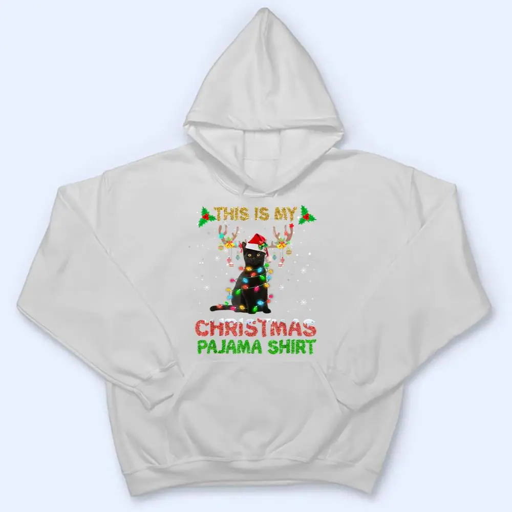 This-Is-My-Christmas-Pajama-Shirt-Black-Cat-Lover-Christmas-T-Shirt-3 This Is My Christmas Pajama Shirt Black Cat Lover Christmas T Shirt