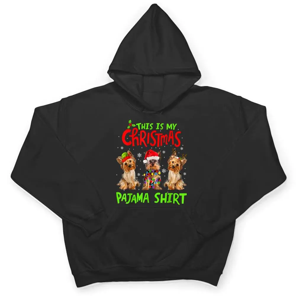 This Is My Christmas Pajama Yorkie Dog Funny Xmas T Shirt