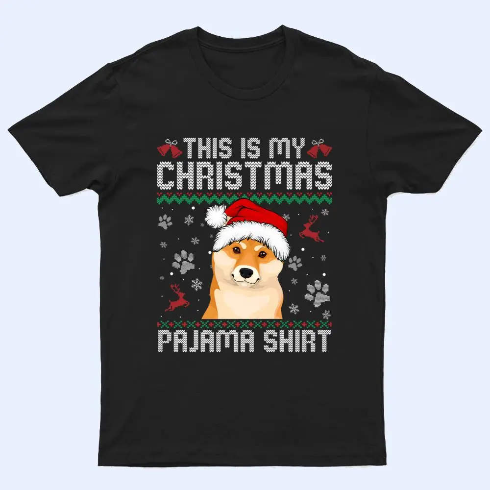 This Is My Christmas Shiba Inu Dog Pajama Merry Xmas T Shirt This Is My Christmas Shiba Inu Dog Pajama Merry Xmas T Shirt