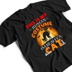 This Is My Human Costume I'm Really A Cat Pumkin Halloween T Shirt This Is My Human Costume I'm Really A Cat Pumkin Halloween T Shirt
