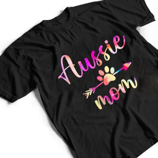 Tie Dye Aussie Mom Pocket Dog Mom Aussie Mama T Shirt