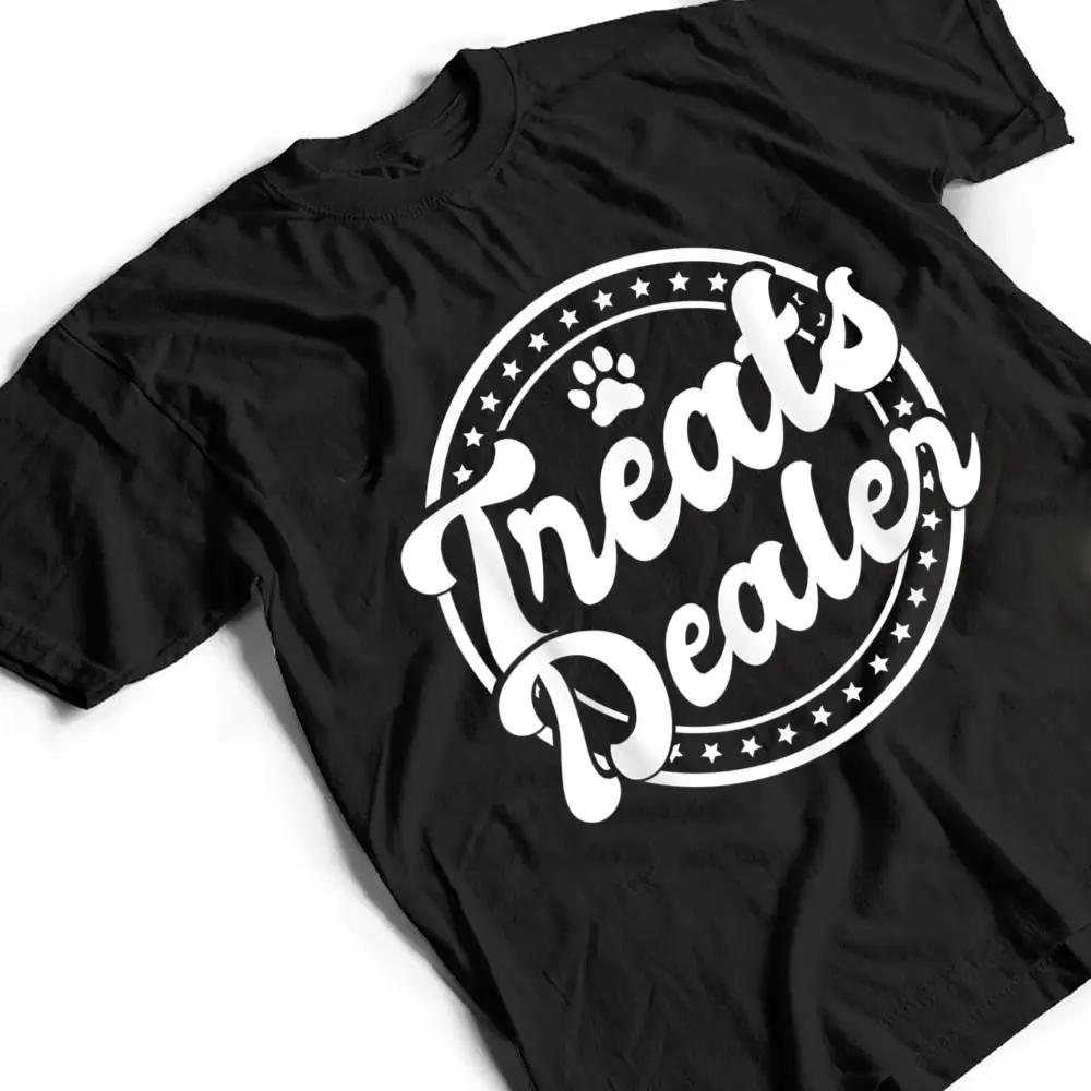 Treat-Dealer-Animal-Treats-Dog-Owner-T-Shirt-2 Treat Dealer - Animal Treats Dog Owner T Shirt