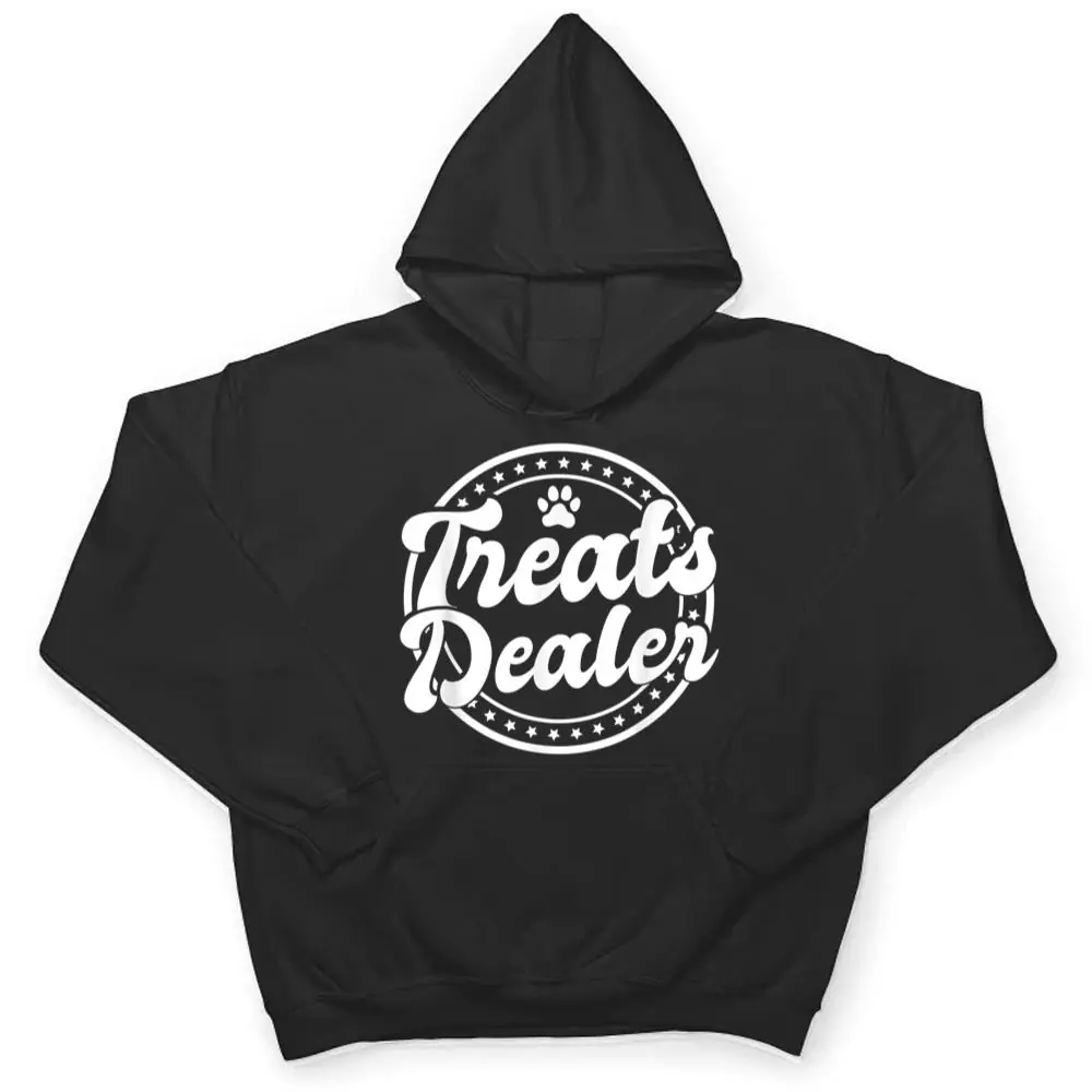 Treat-Dealer-Animal-Treats-Dog-Owner-T-Shirt-3 Treat Dealer - Animal Treats Dog Owner T Shirt
