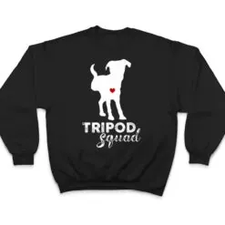 Tripod Squad, Right Back Leg Ampu, Tripaw Dogs T Shirt Tripod Squad, Right Back Leg Ampu, Tripaw Dogs T Shirt