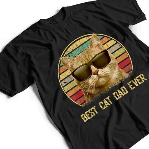Vintage Best Cat Dad Ever Cat Daddy Gift T Shirt
