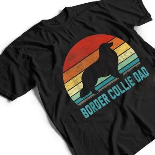 Vintage Border Collie Dad - Dog Lover T Shirt
