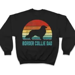 Vintage Border Collie Dad - Dog Lover T Shirt Vintage Border Collie Dad - Dog Lover T Shirt