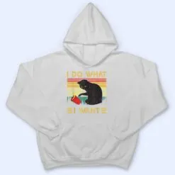 Vintage Cat I Do What I Want Black Cat Funny Cat T Shirt Vintage Cat I Do What I Want Black Cat Funny Cat T Shirt