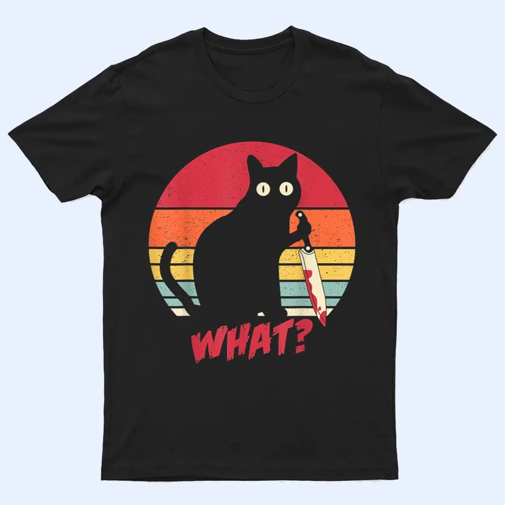 Vintage Cat What Funny Murderous Black Cat With Knife T Shirt Vintage Cat What Funny Murderous Black Cat With Knife T Shirt