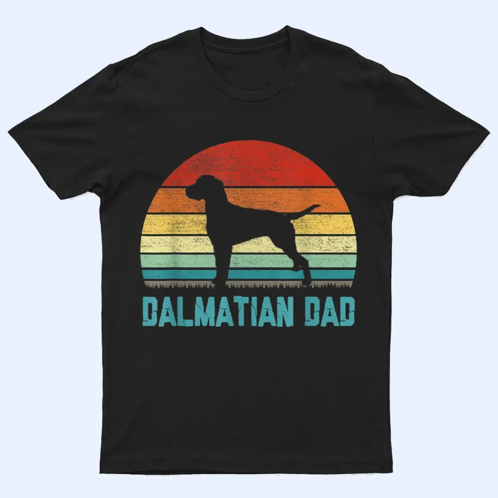 Vintage Dalmatian Dad - Dog Lover T Shirt Vintage Dalmatian Dad - Dog Lover T Shirt