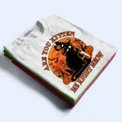 Vintage Halloween Are You Kitten Me Right Meow Black Cat T Shirt Vintage Halloween Are You Kitten Me Right Meow Black Cat T Shirt
