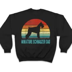 Vintage Miniature Schnauzer Dad - Dog Lover T Shirt Vintage Miniature Schnauzer Dad - Dog Lover T Shirt