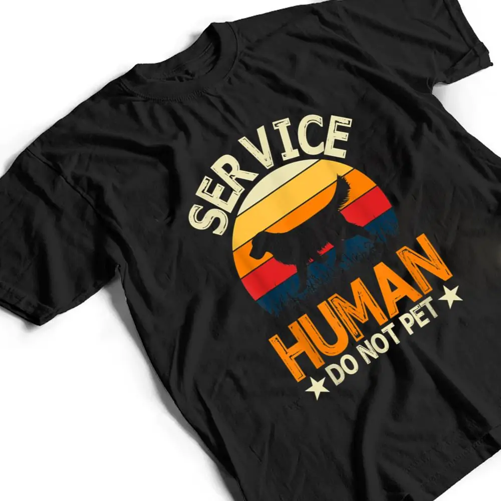 Vintage-Service-Human-Do-Not-Pet-Funny-Dog-Lover-T-Shirt-2 Vintage Service-Human Do Not Pet Funny Dog Lover T Shirt