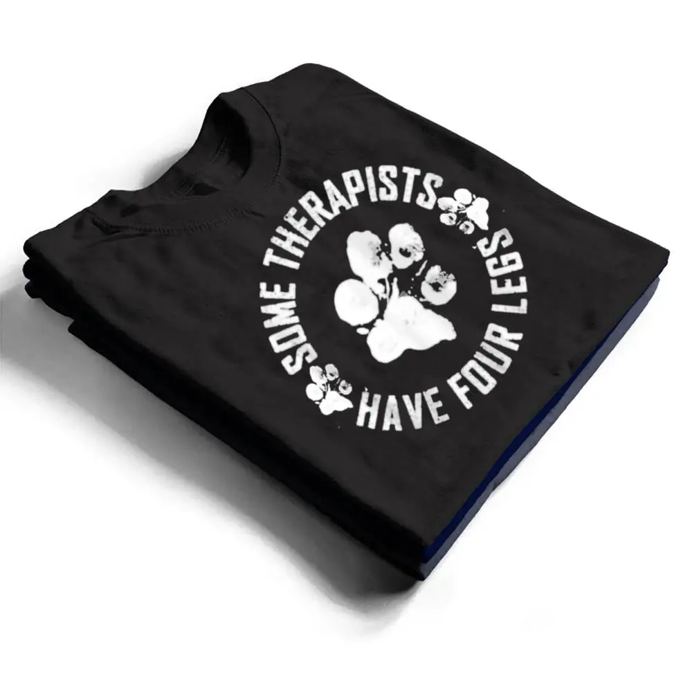 Vintage-Some-therapists-have-four-legs-Dog-Paws-Dog-Lovers-T-Shirt-1 Vintage Some therapists have four legs Dog Paws Dog Lovers T Shirt