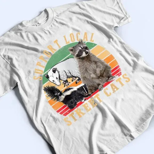 Vintage Support Local Street Cats! Raccoon, Skunk T Shirt