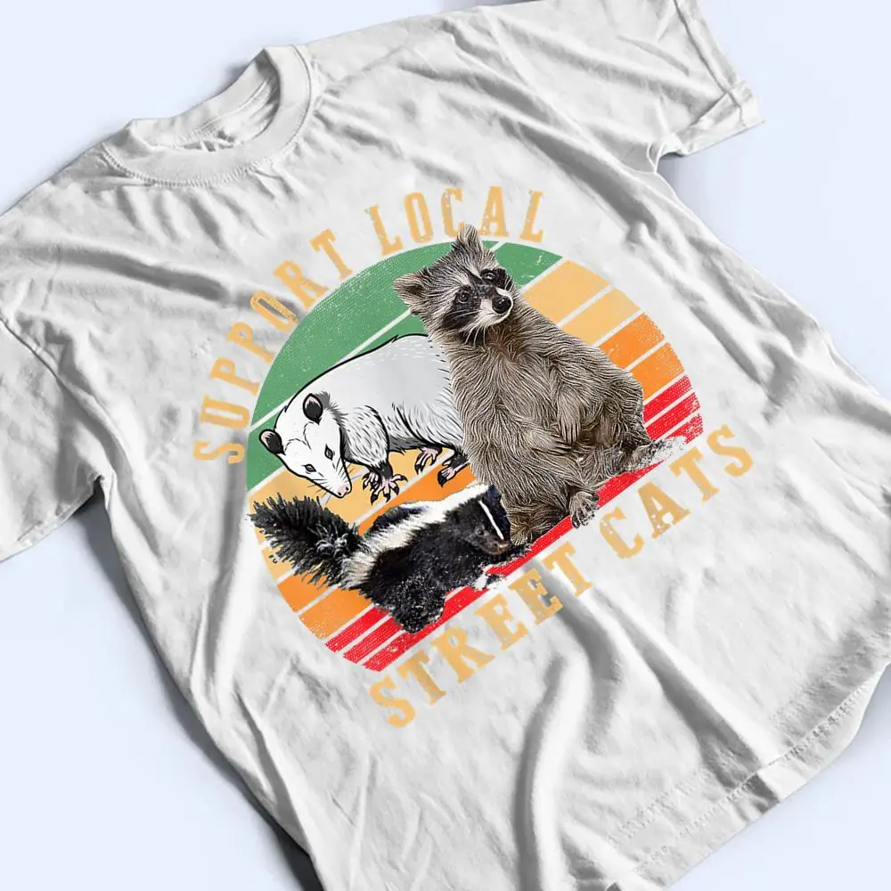 Vintage-Support-Local-Street-Cats-Raccoon-Skunk-T-Shirt-2 Vintage Support Local Street Cats! Raccoon, Skunk T Shirt