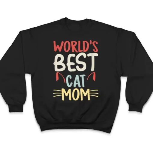 Vintage World's Best Cat Mom Meow Cat Best Cat Mom Ever T Shirt