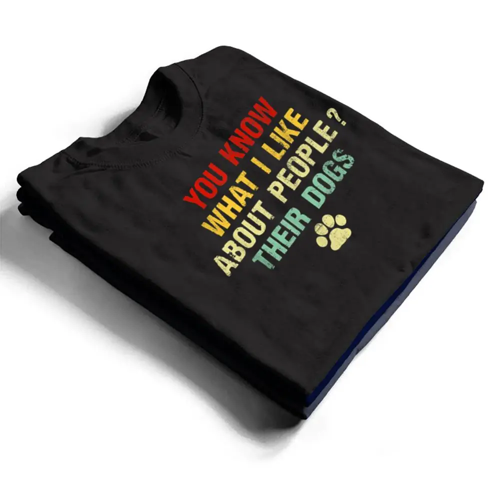 Vintage-You-Know-What-I-Like-About-People-Their-Dogs-Graphic-T-Shirt-1 Vintage You Know What I Like About People Their Dogs Graphic T Shirt