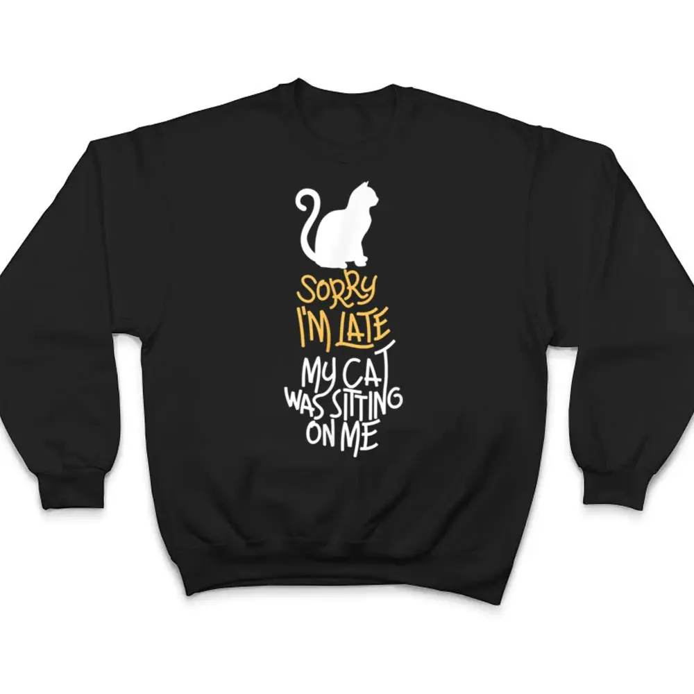 Vitnage-Black-Cat-Sorry-Im-Late-My-Cat-Was-Sitting-On-Me-T-Shirt-4 Vitnage Black Cat Sorry I'm Late My Cat Was Sitting On Me T Shirt