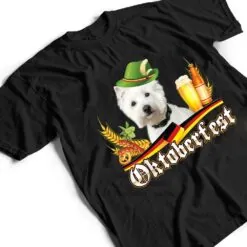 Westie Dog Beer Oktoberfest Prost Beer Festival Munich T Shirt Westie Dog Beer Oktoberfest Prost Beer Festival Munich T Shirt