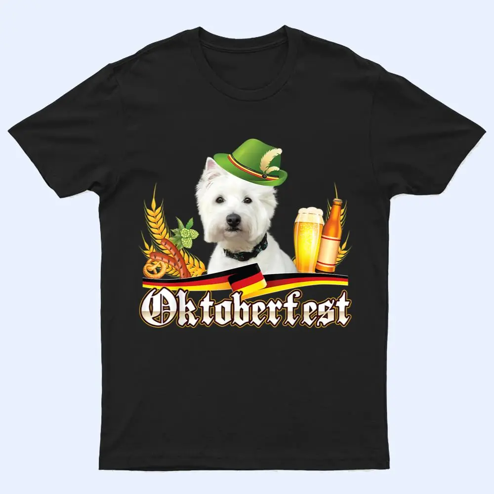 Westie Dog Beer Oktoberfest Prost Beer Festival Munich T Shirt Westie Dog Beer Oktoberfest Prost Beer Festival Munich T Shirt