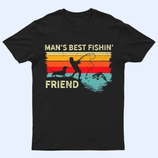 Wiener Dog Dachshund Fishing Buddy Best Friend Fisherman T Shirt