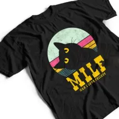 Womans MILF Man I love Felines Funny Cats T Shirt Womans MILF Man I love Felines Funny Cats T Shirt