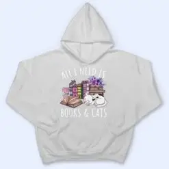 Women All I Need Is Books And Cats Cat Lover Kitten Reading T Shirt Women All I Need Is Books And Cats Cat Lover Kitten Reading T Shirt