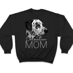 Womens Dalmatian Mom - Dog T Shirt Womens Dalmatian Mom - Dog T Shirt
