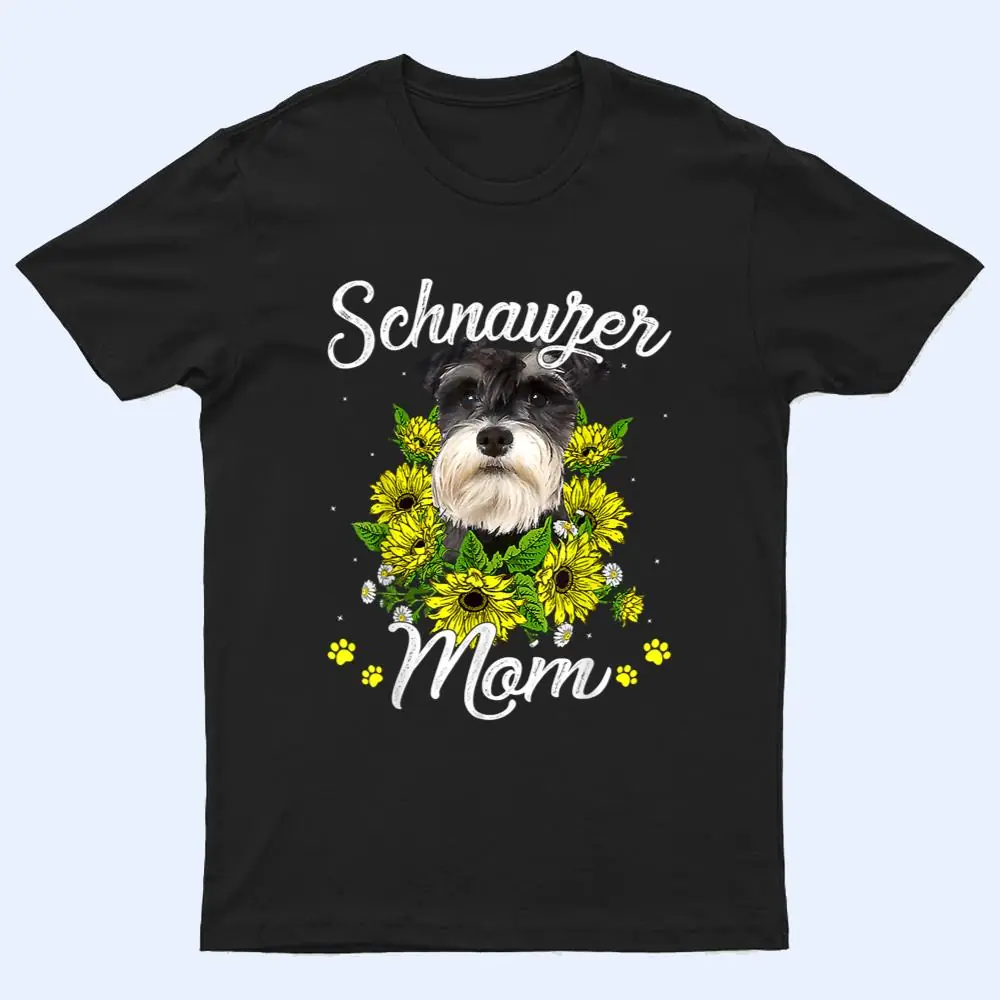 Womens Dog Mom Mother's Day Sunflower Schnauzer Mom T Shirt Womens Dog Mom Mother's Day Sunflower Schnauzer Mom T Shirt
