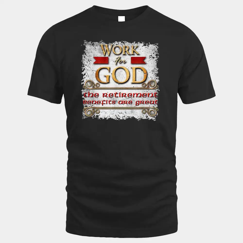 Work For God Funny Christian Biblical Jesus Work For God Funny Christian Biblical Jesus