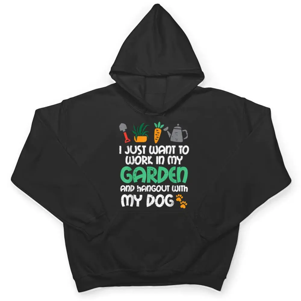Work-In-My-Garden-Hangout-Dog-Funny-Gardening-Pet-T-Shirt-3 Work In My Garden Hangout Dog Funny Gardening Pet T Shirt
