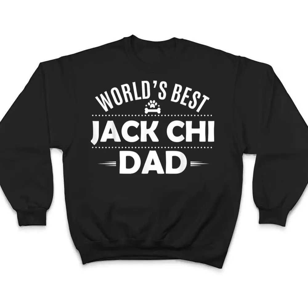 Worlds-Best-Jack-Chi-Dad-Jack-Chihuaha-Dog-T-Shirt-4 World's Best Jack Chi Dad - Jack Chihuaha Dog T Shirt